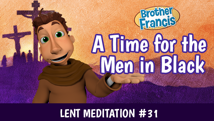 Day 31 - A Time for the Men in Black