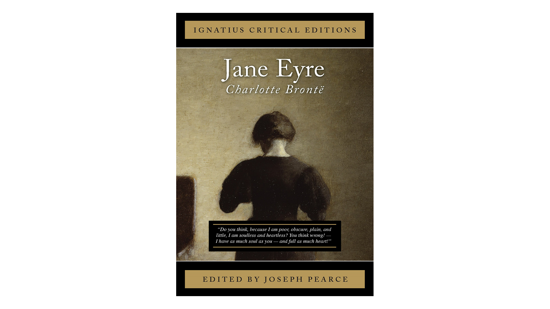 Jane Eyre by Charlotte Brontë, ed. by Joseph Pearce