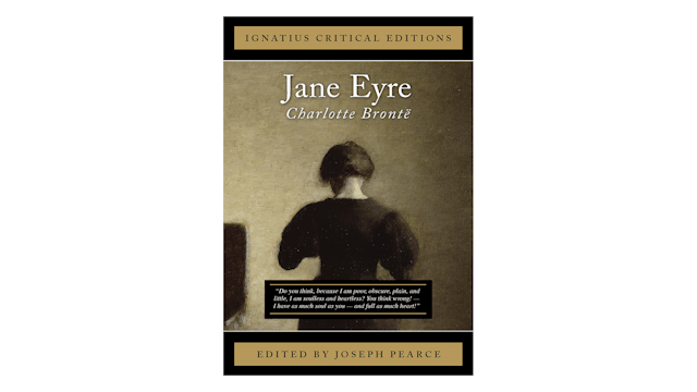 Jane Eyre by Charlotte Brontë, ed. by Joseph Pearce