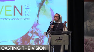 Casting the Vision - Sr. Mary Gabriel Devlin S.V.