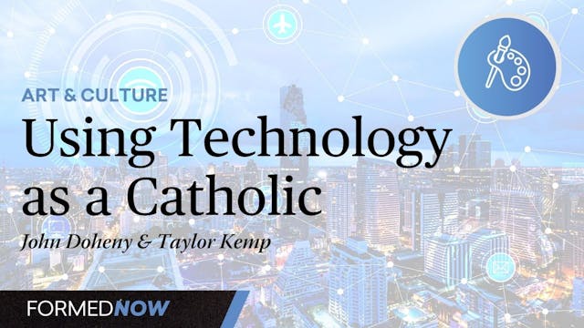 Using Technology as a Catholic