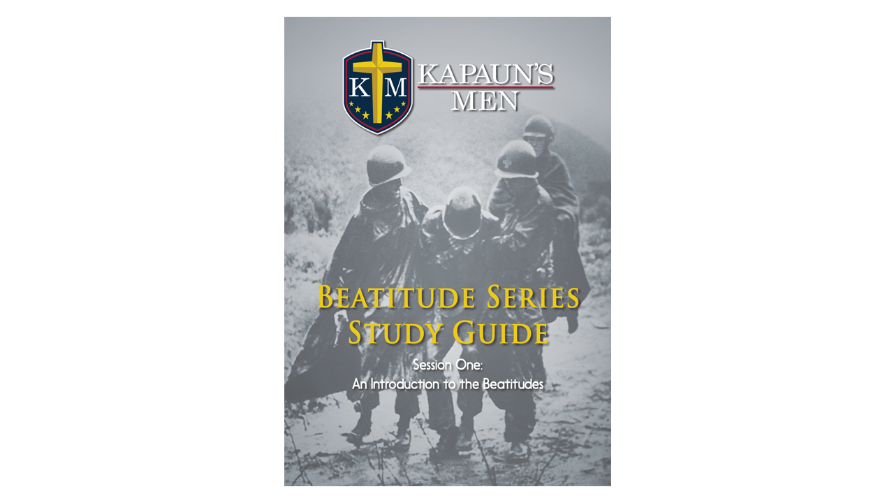 Kapauns Men Beatitude Series Study Guide