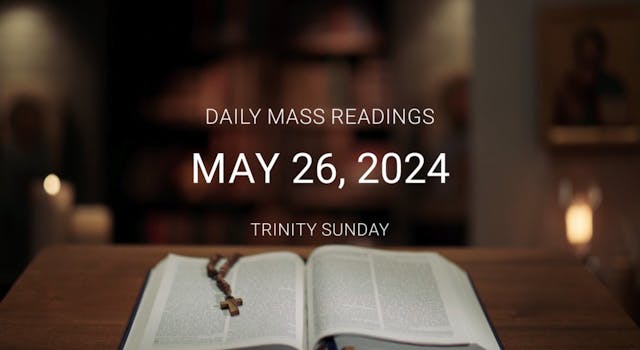 May 26, 2024 — Trinity Sunday | Daily...