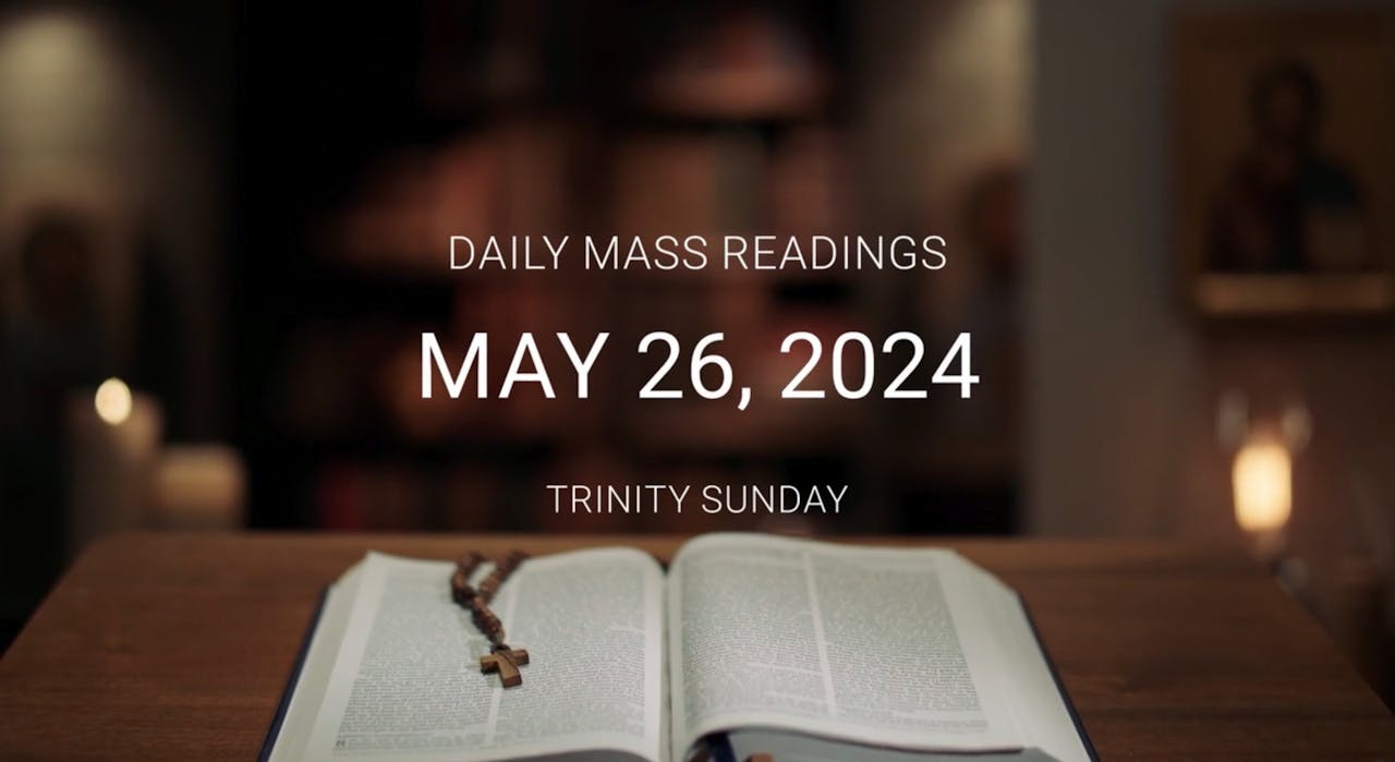 May 26, 2024 — Trinity Sunday Daily Mass Readings May 2024 FORMED