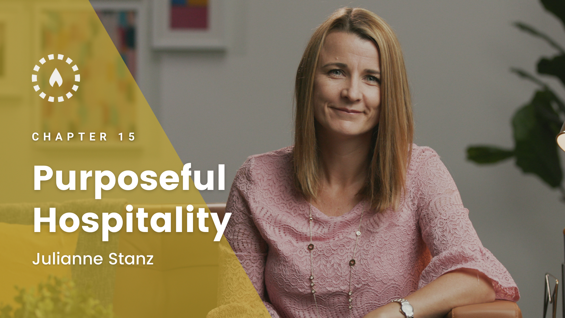 Chapter 15: Purposeful Hospitality