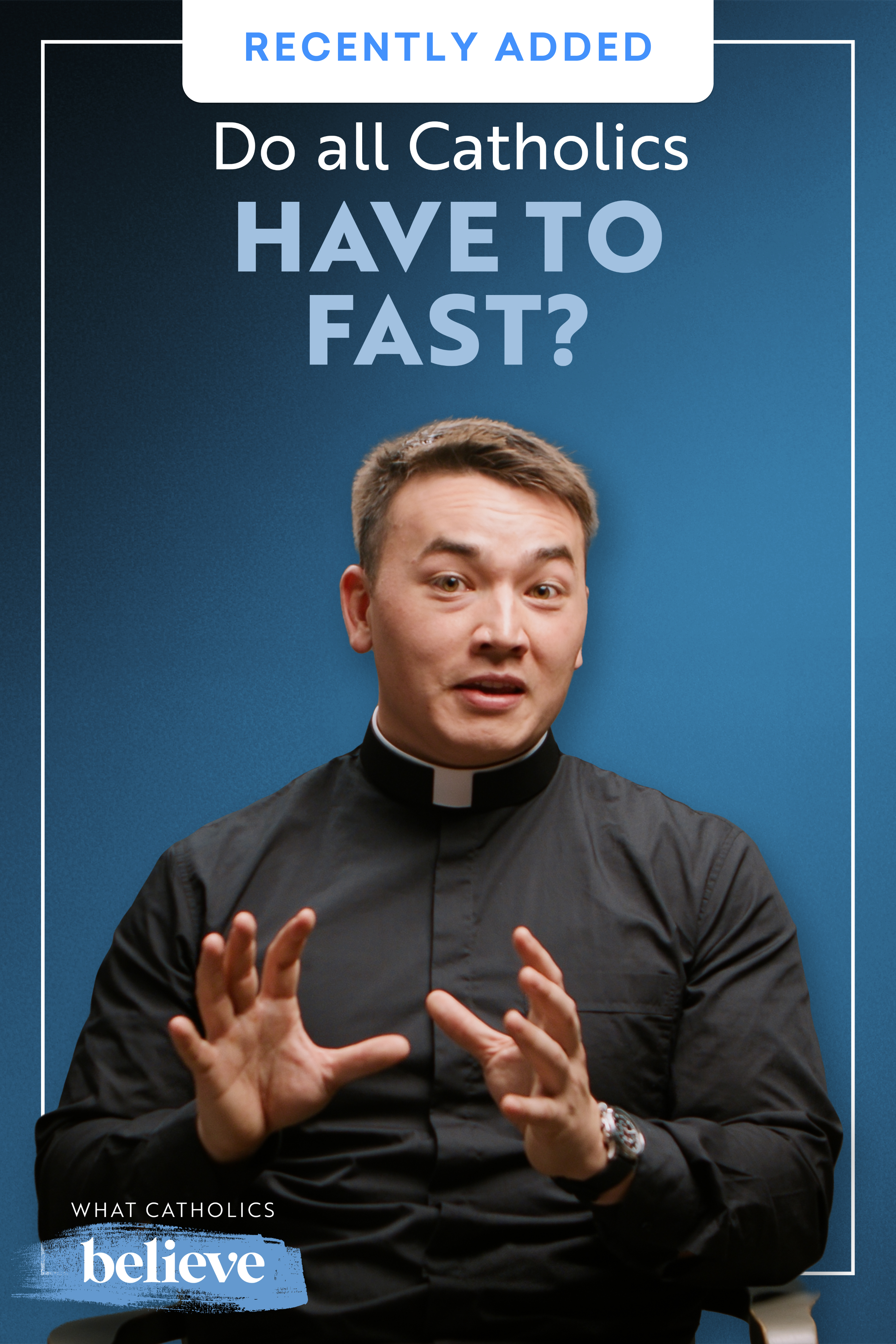 What Catholics Believe