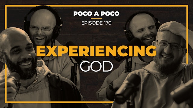 Episode 170: Experiencing God