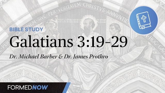 Bible Study on Galatians: Chapter 3:19-29