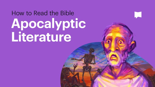 Apocalyptic Literature | How to Read Biblical Poetry | The Bible Project