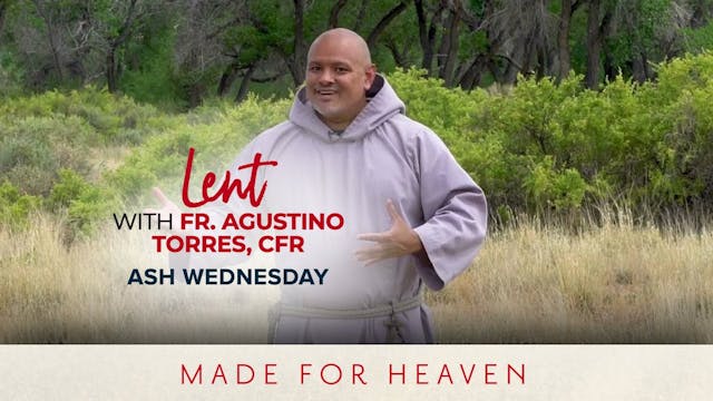 Ash Wednesday | Lent with Fr. Agustino