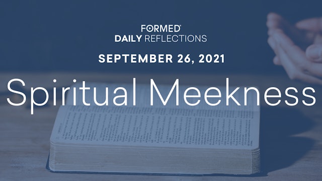 Daily Reflections – September 26, 2021