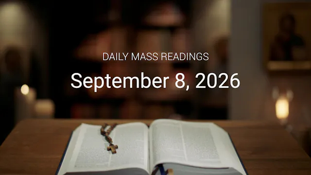 September 8, 2026 | Daily Mass Readings