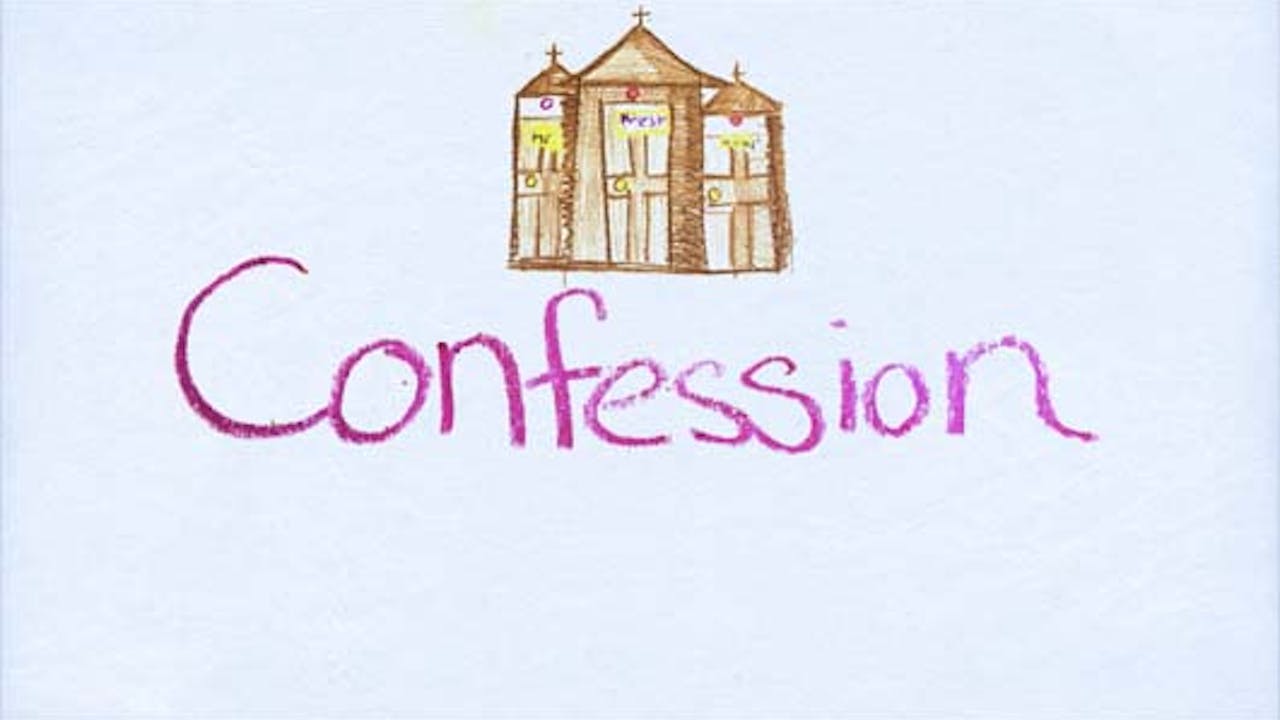 Forgiven - For Children: How to Make a Great Confession