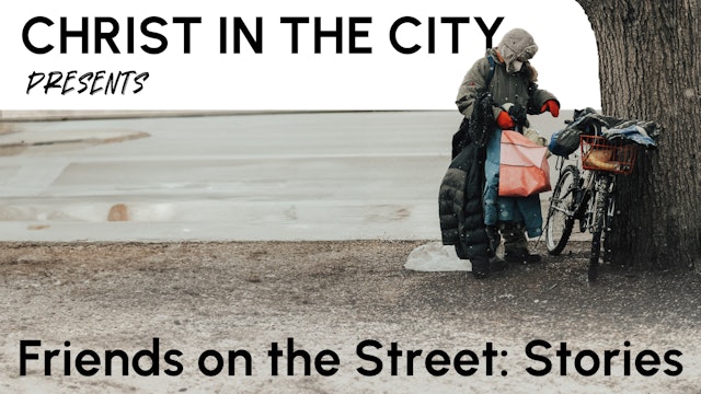 Friends on the Street: Stories | Christ in the City
