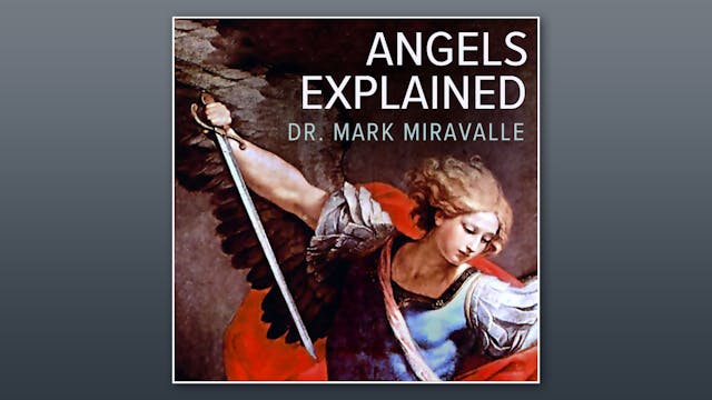 Angels Explained: What You Should Kno...