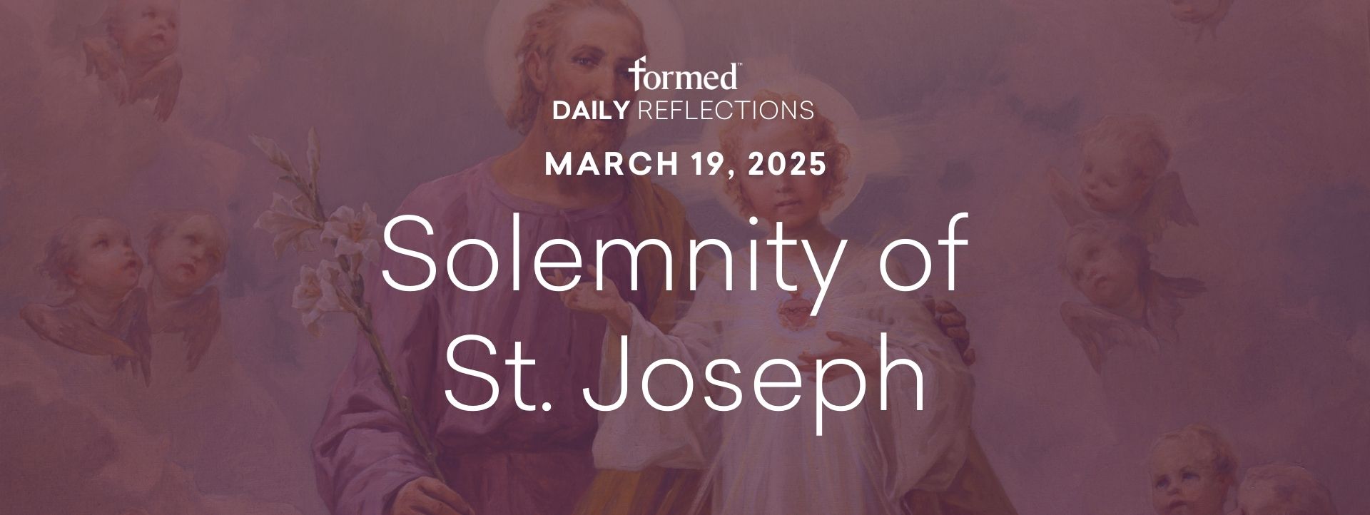Lenten Daily Reflections — Solemnity of St. Joseph — March 19, 2025