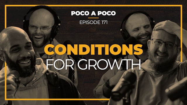 Episode 171: Conditions for Growth