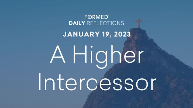 Daily Reflections – January 19, 2023