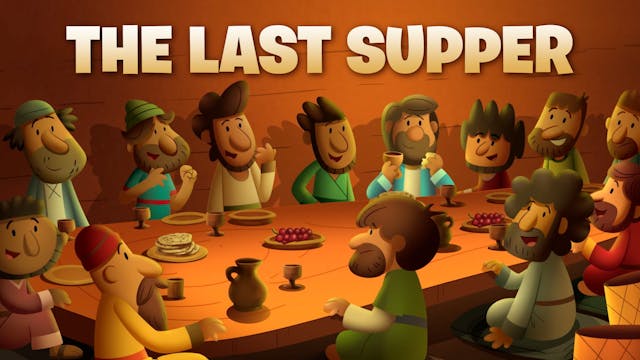 The Last Supper | Laugh and Grow Bibl...