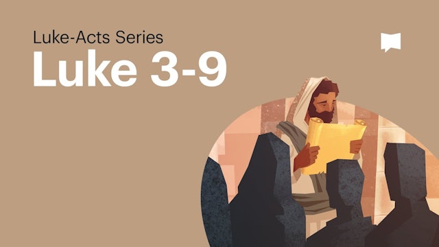 The Baptism of Jesus: Luke 3-9 | The Bible Project | Book Collection