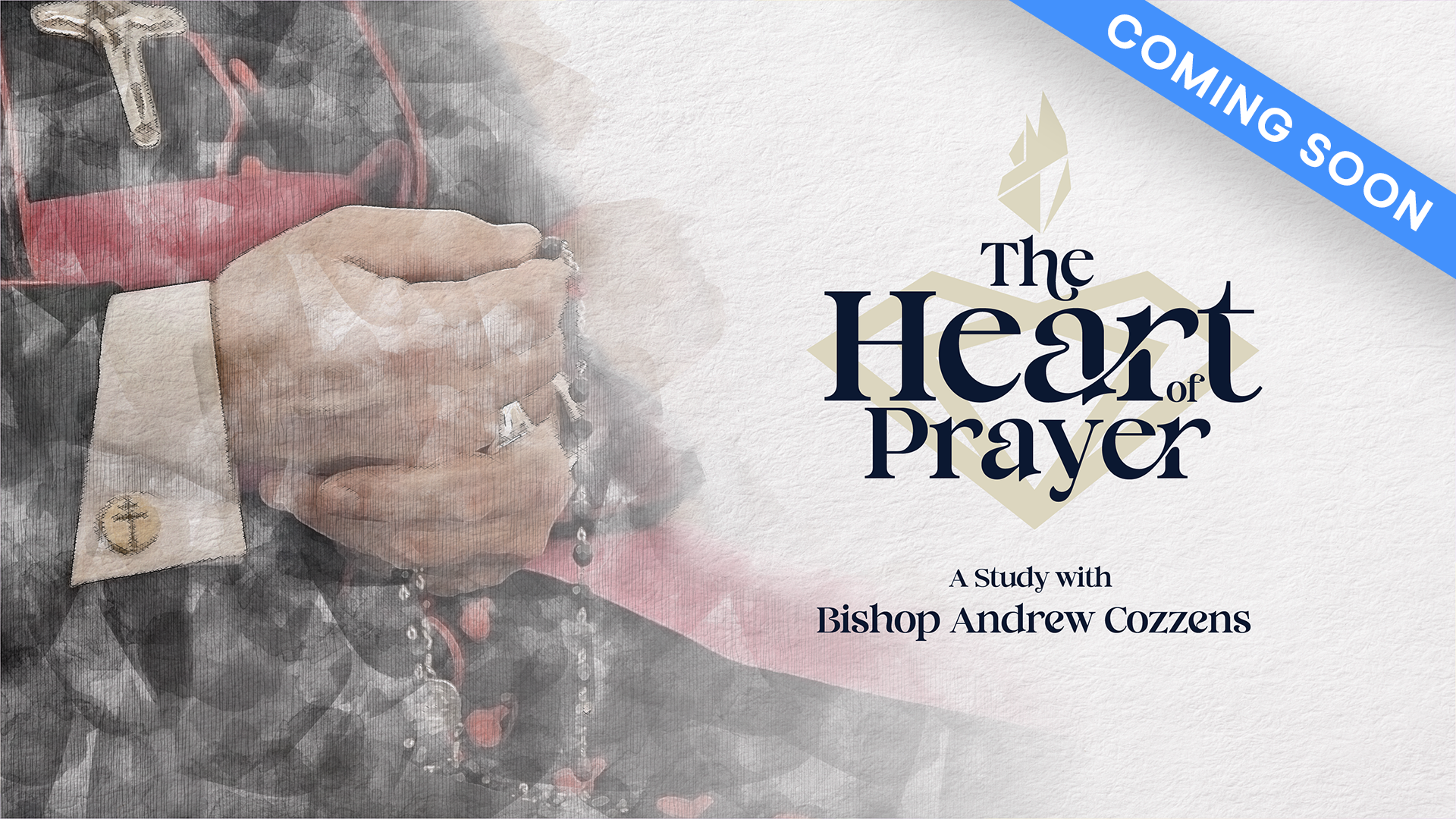 The Heart of Prayer