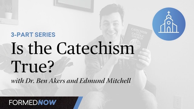 Is the Catechism true?