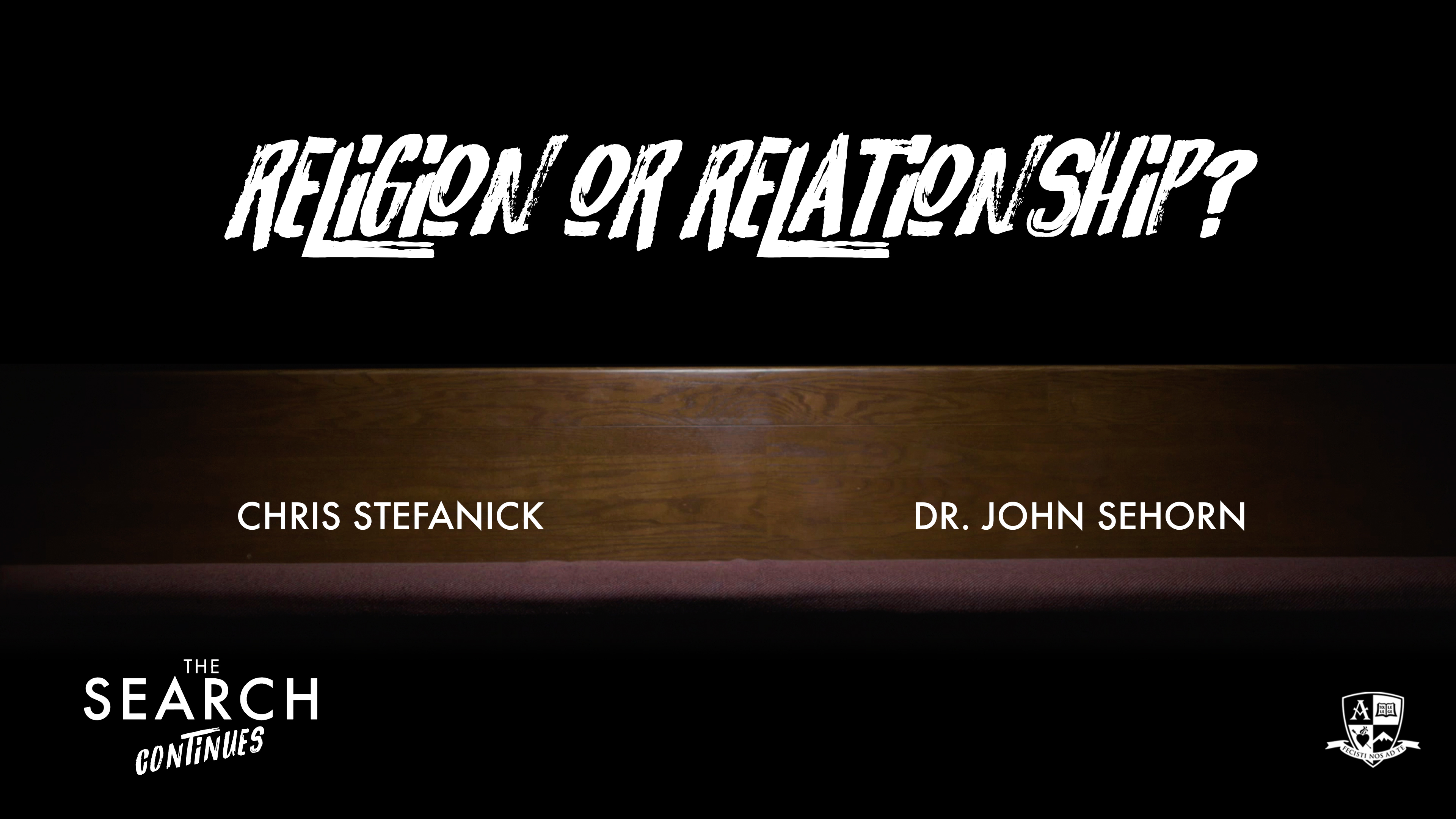 Religion or Relationship?