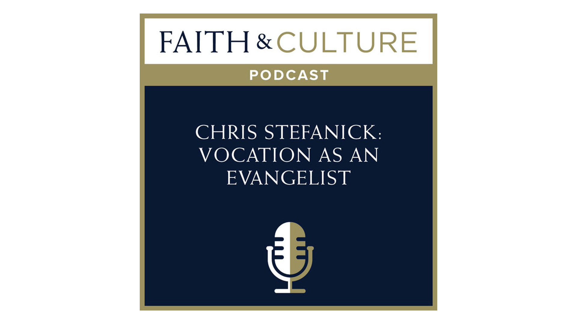 Vocation as an Evangelist with Christ Stefanick