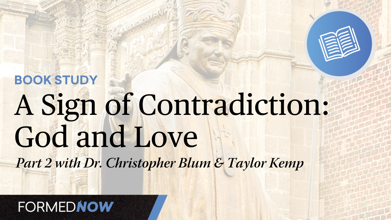 A Sign of Contradiction: God and Love