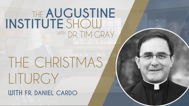 The Christmas Liturgy | The Augustine...