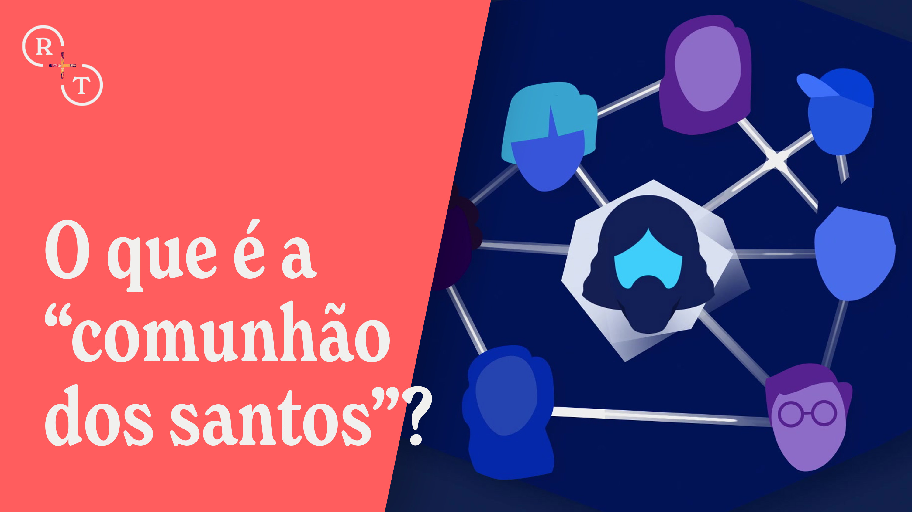 O que é a “comunhão dos santos''?