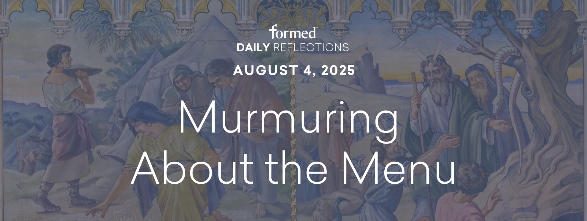 Daily Reflections — August 4, 2025