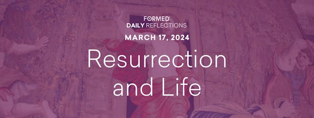 Lenten Daily Reflections — March 17, ...