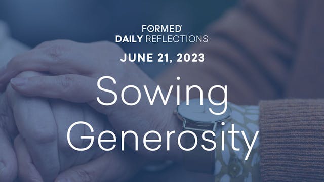Daily Reflections — June 21, 2023
