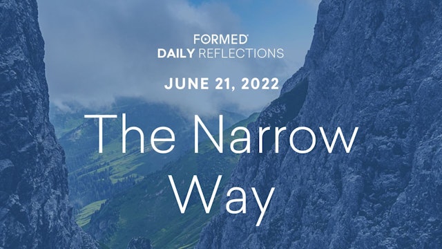 Daily Reflections – June 21, 2022