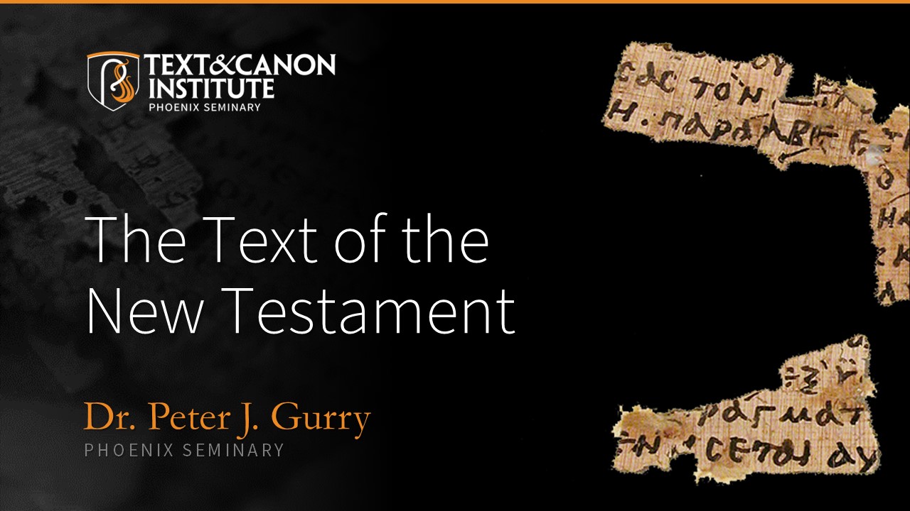 Slides 4. New Testament Text