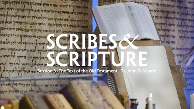 Session 3: Text of the Old Testament