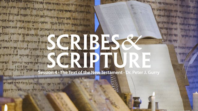 Session 4: Text of the New Testament