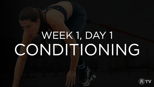 RS2: WEEK 1 | DAY 1 | CONDITIONING