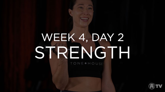 RS2: WEEK 4 | DAY 2 | STRENGTH