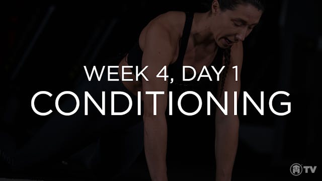 RS2: WEEK 4 | DAY 1 | CONDITIONING