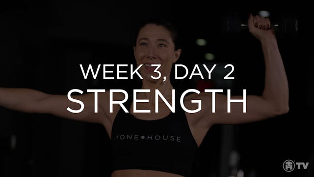 RS2: WEEK 3 | DAY 2 | STRENGTH