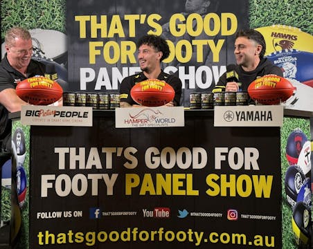 That's Good for Footy Richmond Show with Mykelti Lefau & Tim Taranto