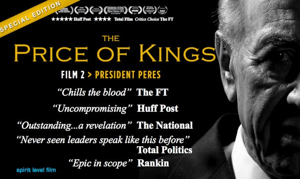 The Price of Kings, Film 2 : President Peres - Special Edition