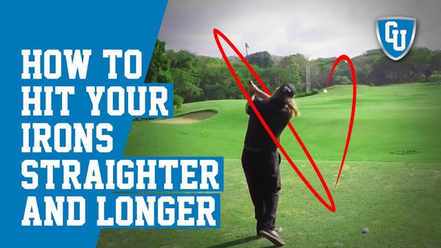 How To Hit Your Irons Straighter & Lo...