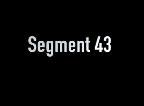 SEGMENT 43 - Finding Opportunities to Work (Part 6)