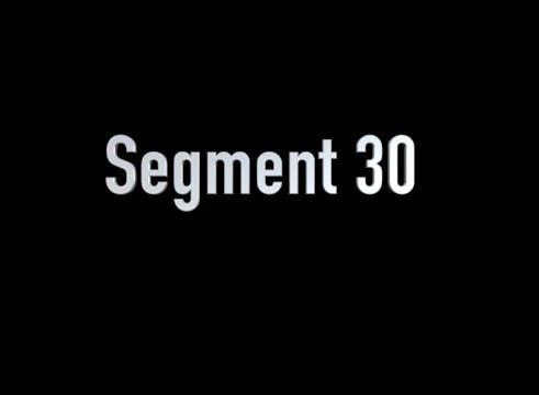 SEGMENT 30 - Everyone Starts Somewhere (Part 1)