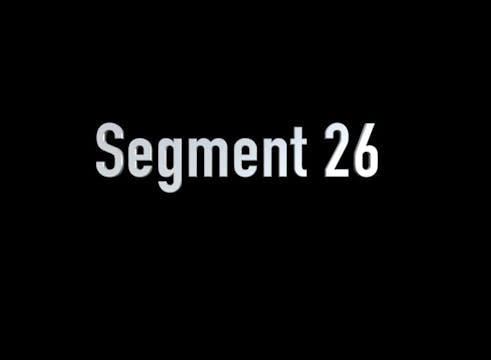 SEGMENT 26 - Casting Directors & The Casting Process