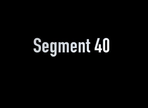 SEGMENT 40 - Finding Opportunities to Work (Part 3)