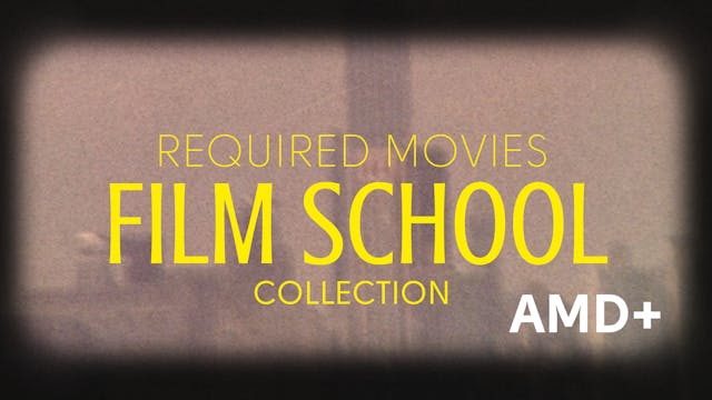 Film School Required Movies Collection